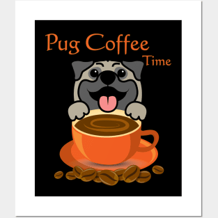 Pug Coffee Time Posters and Art